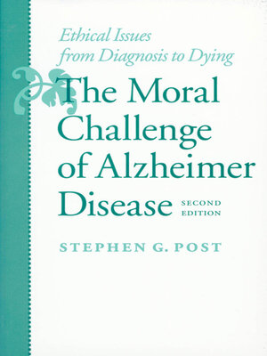 cover image of The Moral Challenge of Alzheimer Disease